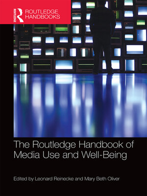 cover image of The Routledge Handbook of Media Use and Well-Being